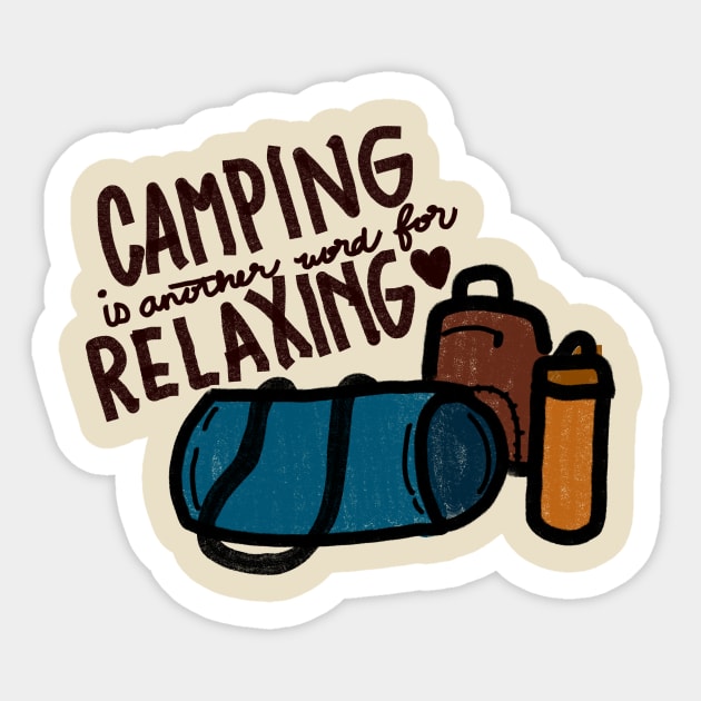 Camping = Relaxing Sticker by Haleys Hand